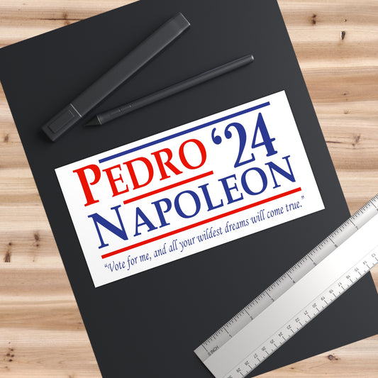 Pedro and Napoleon 2024 Bumper Stickers - Fandom-Made