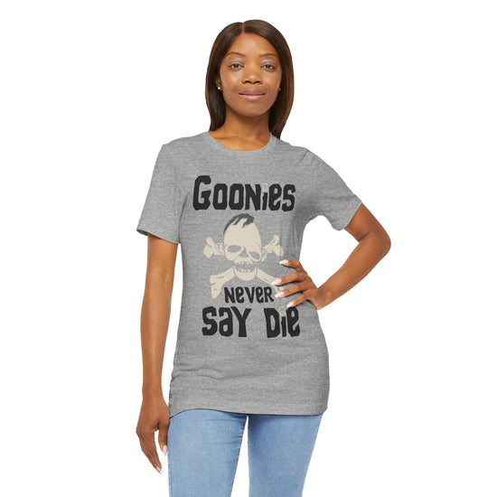 Never Say Die Unisex T-Shirt - Fandom-Made
