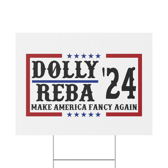 Dolly Reba 2024 Yard Sign - Fandom-Made