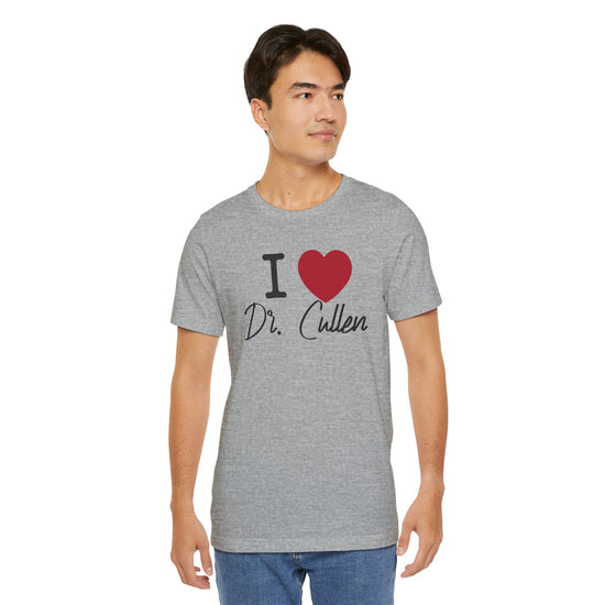 I Love Dr. Cullen T-Shirt - Fandom-Made