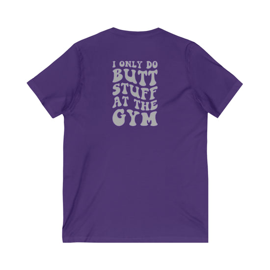 I Only Do Butt Stuff at The Gym V-Neck Tee - Fandom-Made