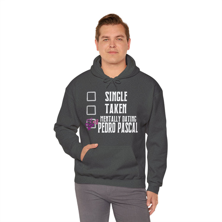 Mentally Dating Pedro Pascal Unisex Hoodie - Fandom-Made