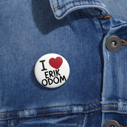 I Love Erik Odom Pin - Fandom-Made
