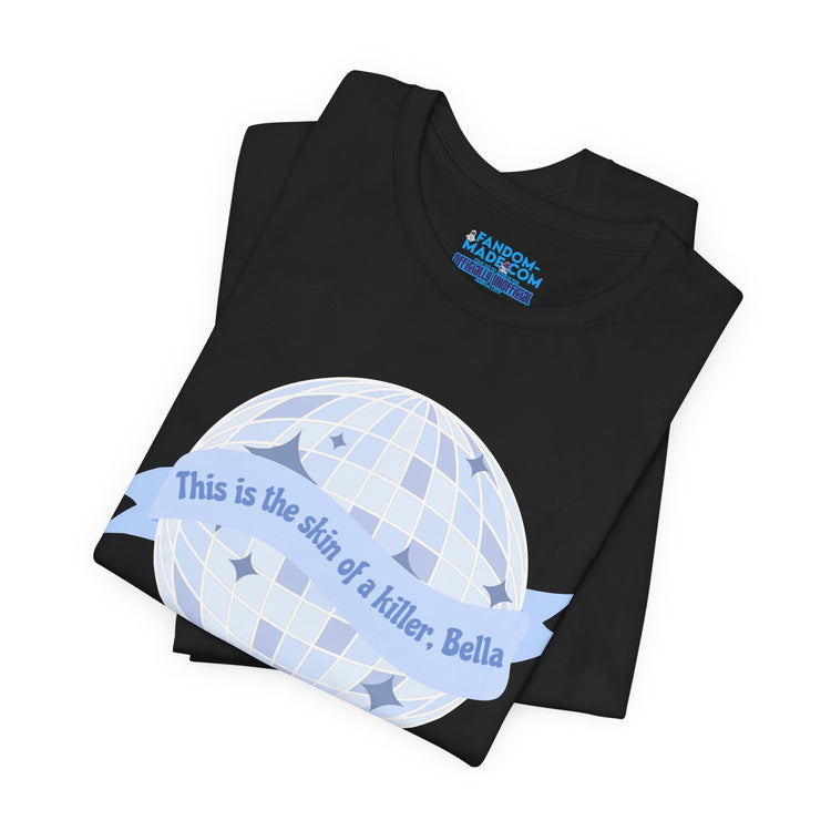 Skin Of A Killer Unisex T-Shirt