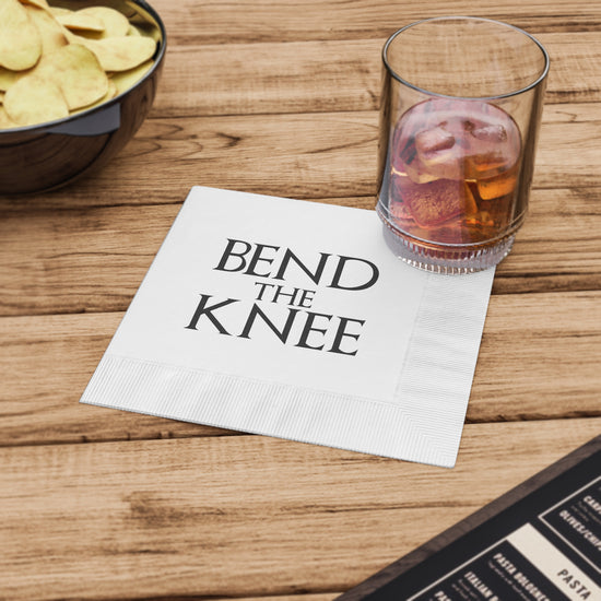 Bend The Knee Paper Napkins - Fandom-Made