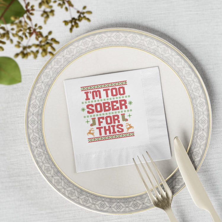 Too Sober Ugly Christmas Paper Napkins