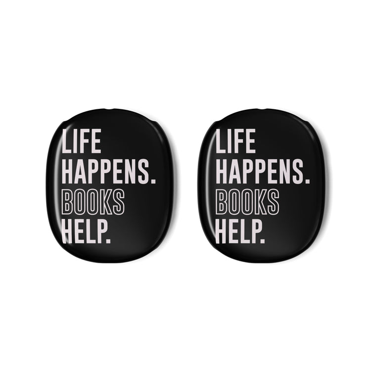 Life Happens Books Help AirPod Max Case - Fandom-Made