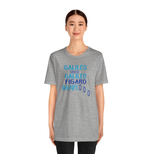 Galileo Unisex T-Shirt - Fandom-Made