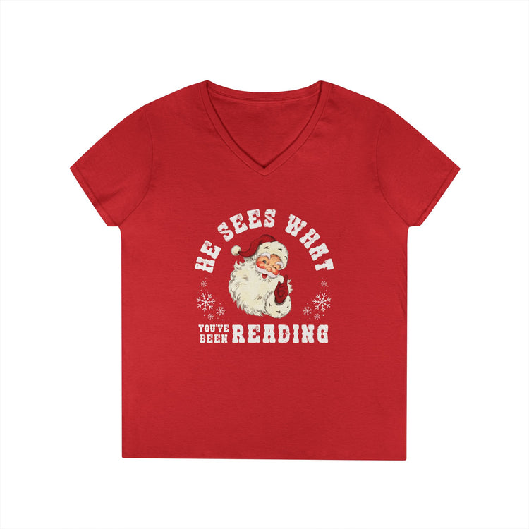 He Sees What You've Been Reading Ladies' V-Neck Tee
