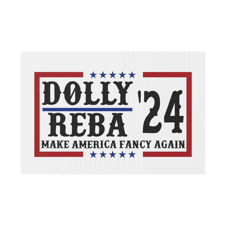 Dolly Reba 2024 Yard Sign - Fandom-Made