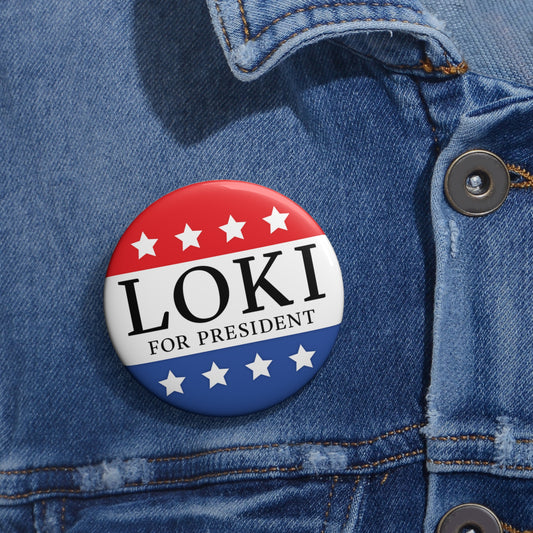 Loki For President Pins - Fandom-Made
