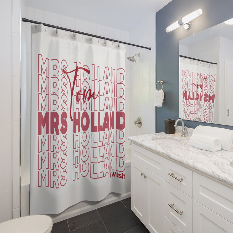 Mrs. Holland Shower Curtain