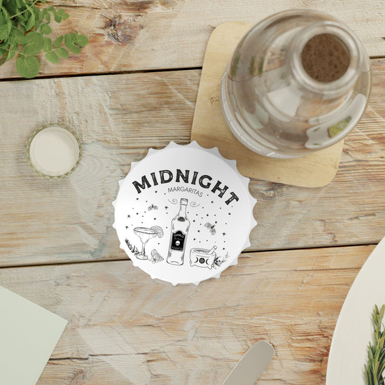 Midnight Margaritas Bottle Opener - Fandom-Made