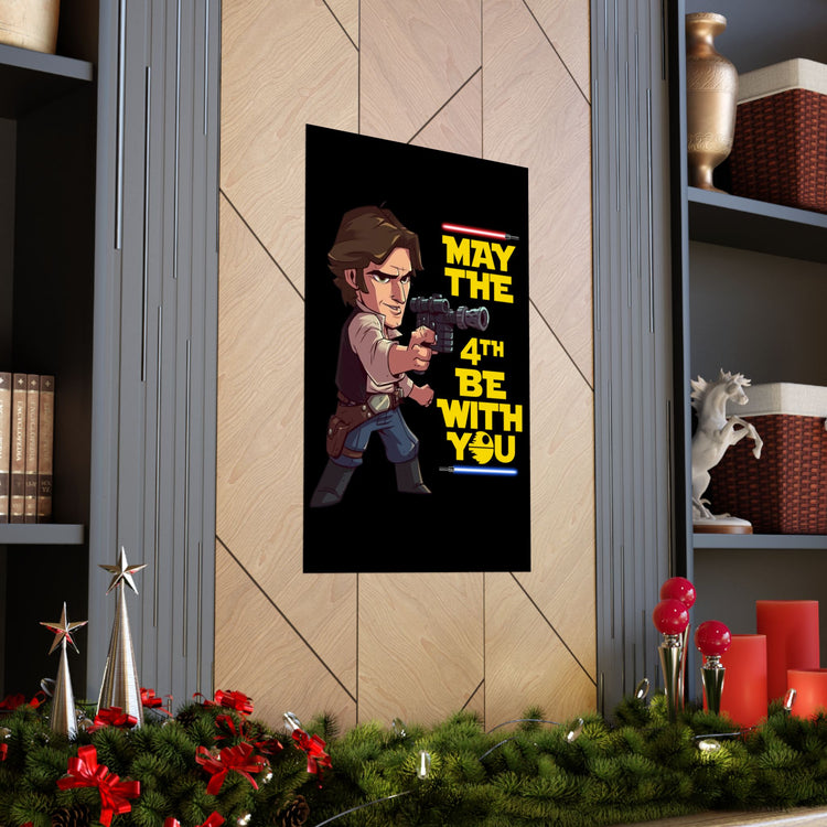 May The 4th Be With You Han Solo Poster