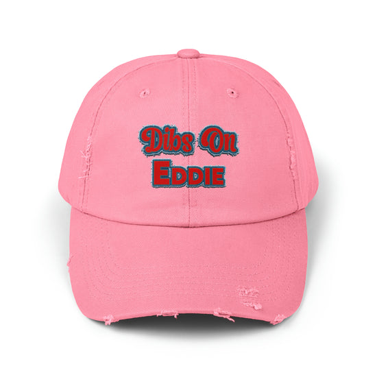 Dibs On Eddie Distressed Cap - Fandom-Made