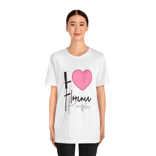 I Love Florence Pugh Unisex T-Shirt - Fandom-Made