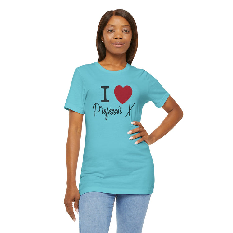 I Love Professor X Unisex T-Shirt - Fandom-Made