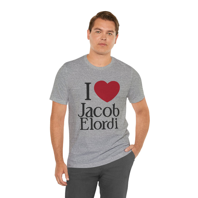 I Love Jacob Elordi Unisex T-Shirt - Fandom-Made