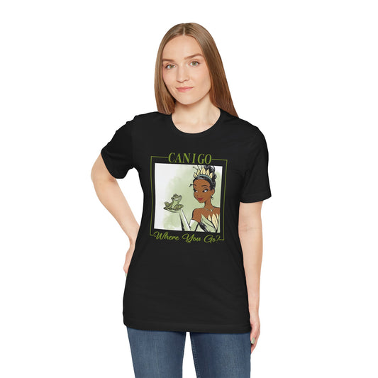 Can I Go Where You Go Unisex T-Shirt - Fandom-Made