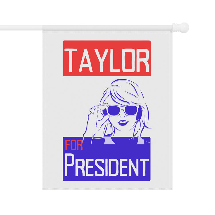 Taylor For President Garden & House Banner - Fandom-Made