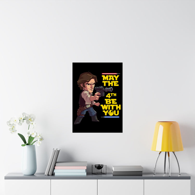 May The 4th Be With You Han Solo Poster