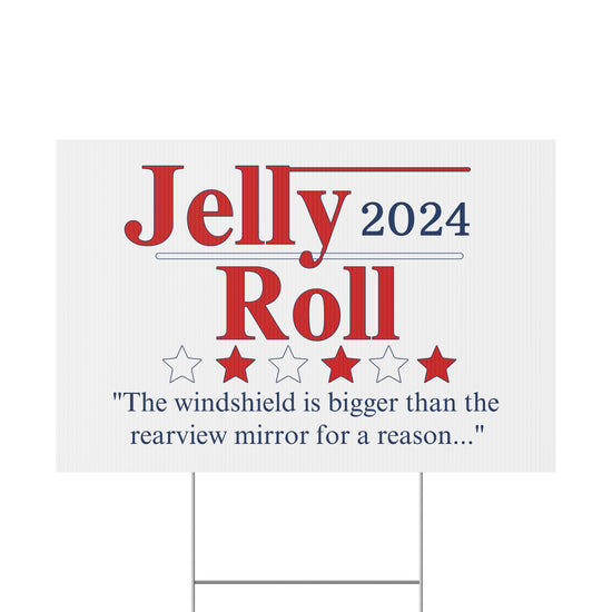 Jelly Roll 2024 Plastic Yard Sign - Fandom-Made