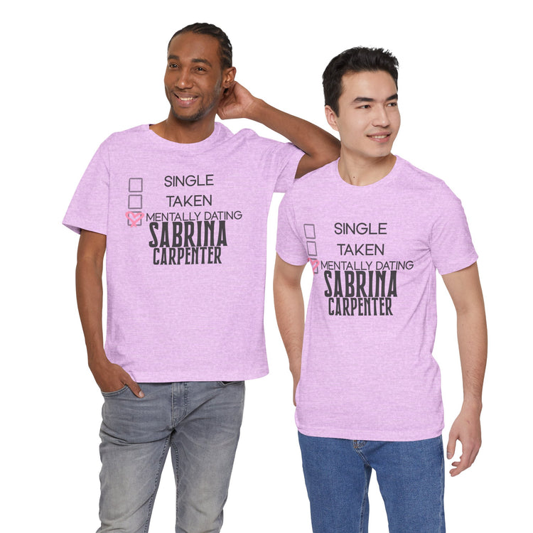 Mentally Dating Sabrina Carpenter Unisex T-Shirt - Fandom-Made