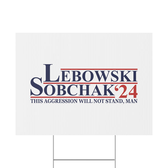 Lebowski Sobchak 2024 Plastic Yard Sign - Fandom-Made