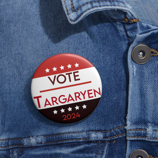 Vote Targaryen 2024 Pin
