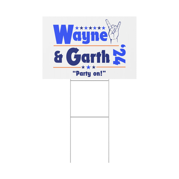 Wayne & Garth '24 Yard Sign