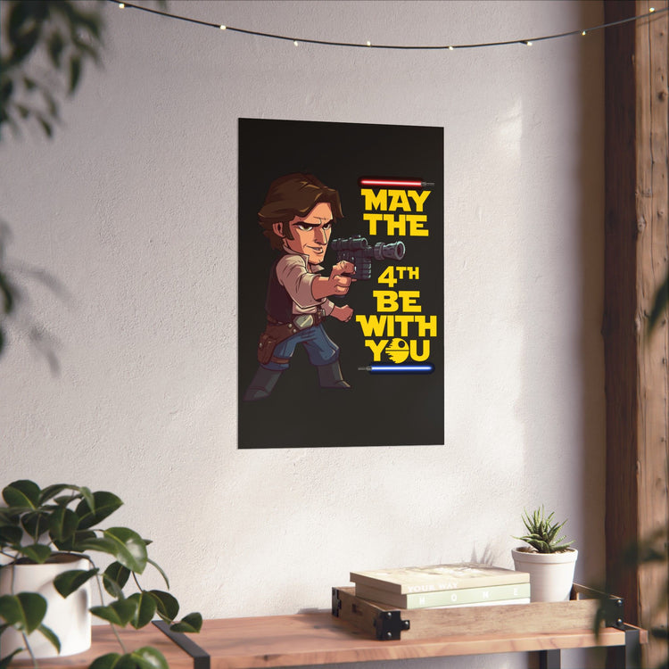 May The 4th Be With You Han Solo Poster