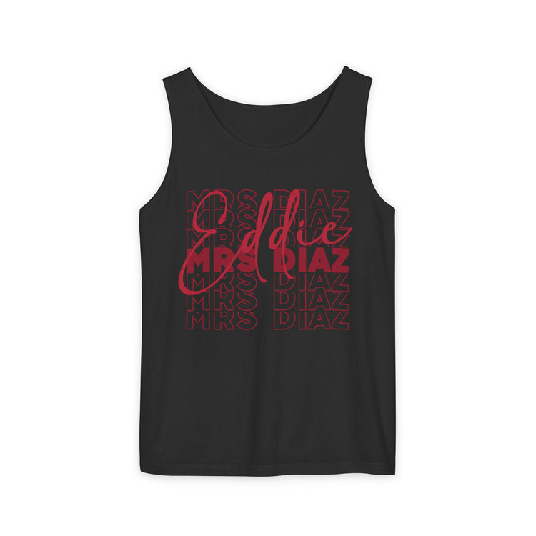 Mrs. Eddie Diaz Unisex Garment-Dyed Tank Top - Fandom-Made
