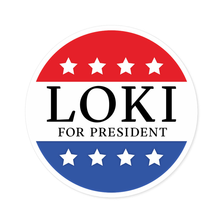 Loki For President Round Stickers - Fandom-Made