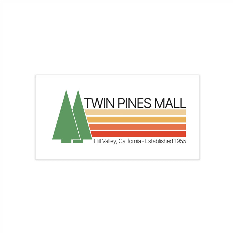 Twin Pines Mall Bumper Stickers - Fandom-Made