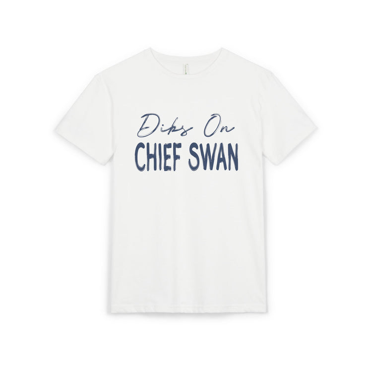 Dibs On Chief Swan Sueded T-Shirt - Fandom-Made