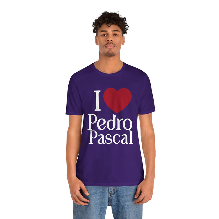 I Love Pedro Unisex T-Shirt - Fandom-Made
