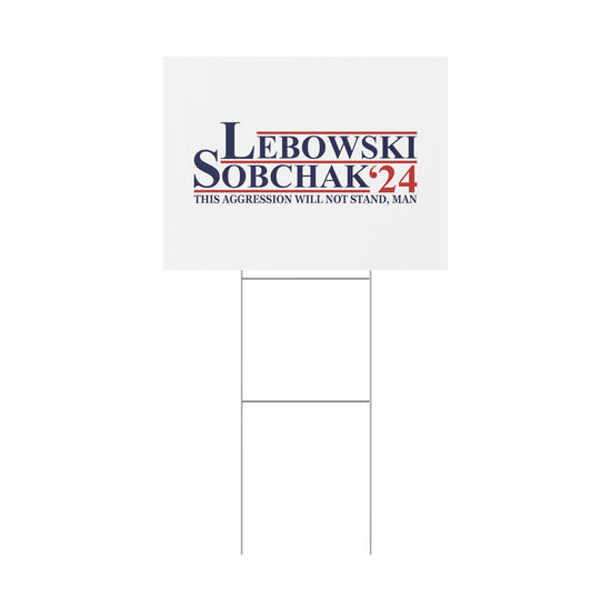 Lebowski Sobchak 2024 Plastic Yard Sign - Fandom-Made