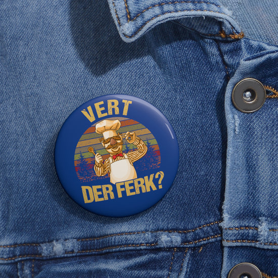 Vert Der Ferk? Pins - Fandom-Made