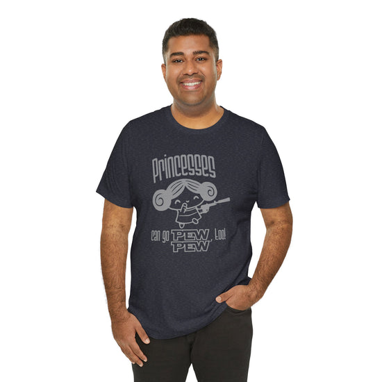 Princesses Go Pew Pew T-Shirt - Fandom-Made