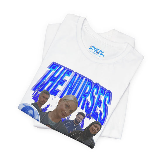 The Nurses Unisex T-Shirt - Fandom-Made