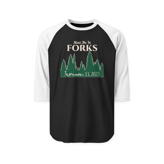 Meet Me In Forks 3/4 Raglan Shirt