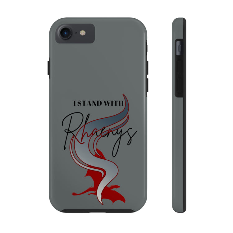 I Stand With Rhaenys Phone Case