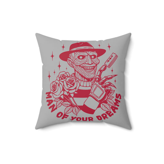 Man Of Your Dreams Pillow