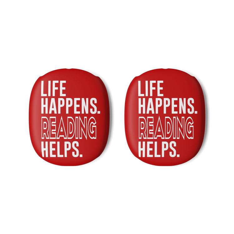 Life Happens Reading Helps AirPod Max Case