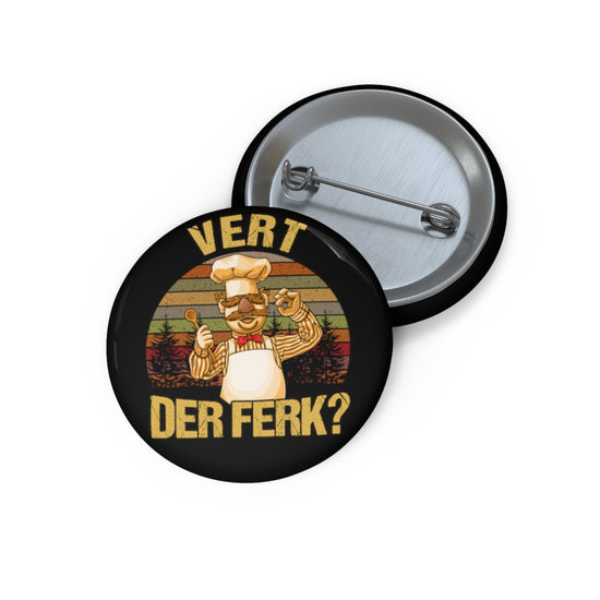 Vert Der Ferk? Pins - Fandom-Made