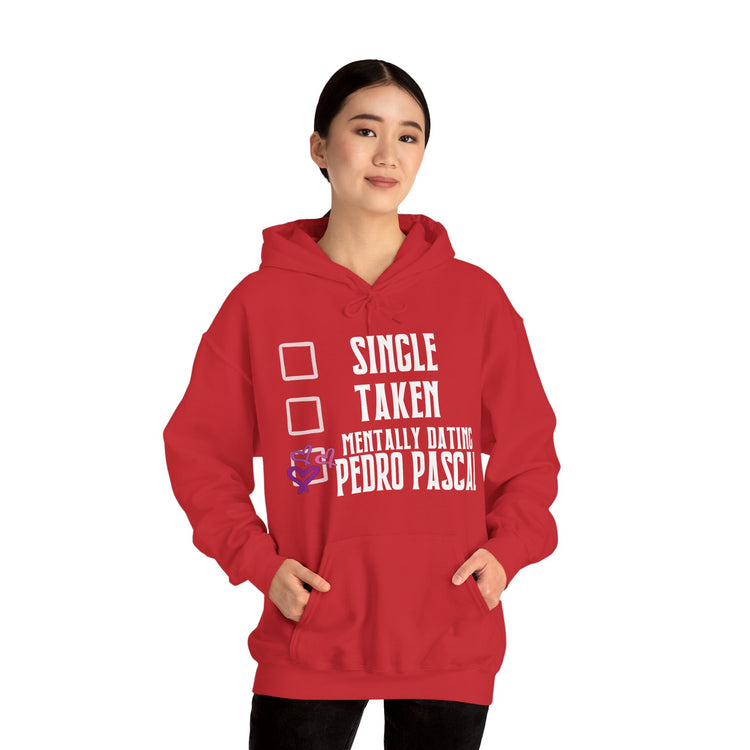 Mentally Dating Pedro Pascal Unisex Hoodie - Fandom-Made