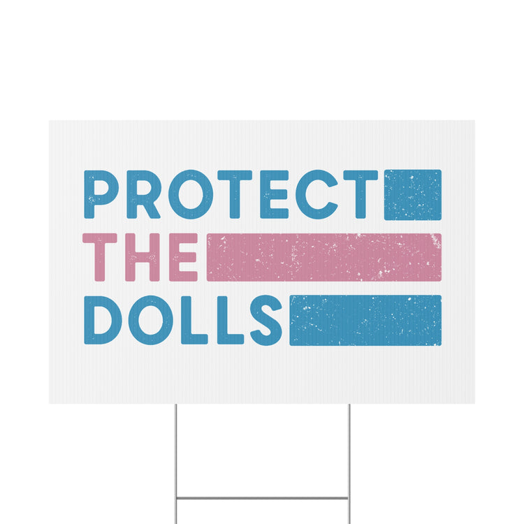 Protect the Dolls Yard Sign - Fandom-Made