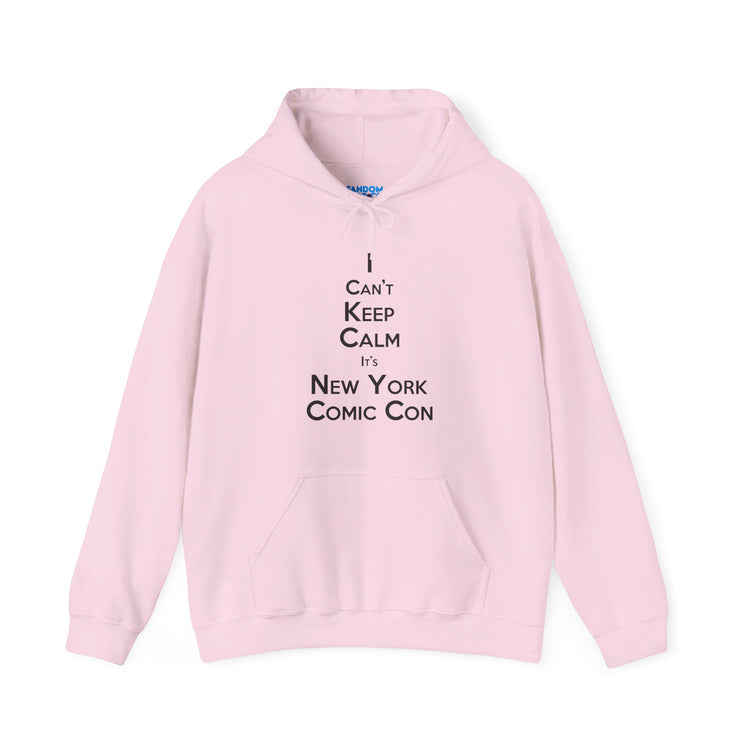 I Can't Keep Calm Hoodie