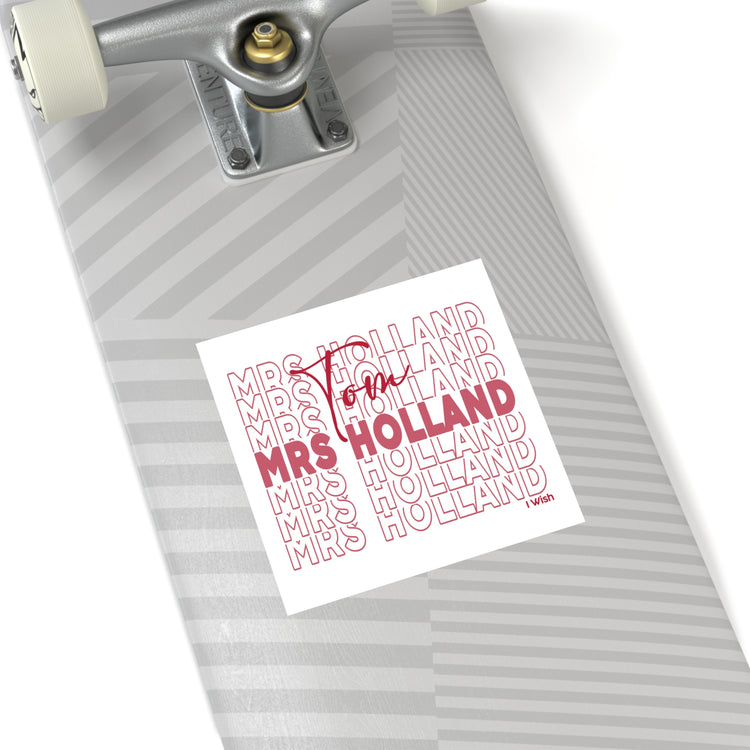 Mrs. Holland Square Sticker