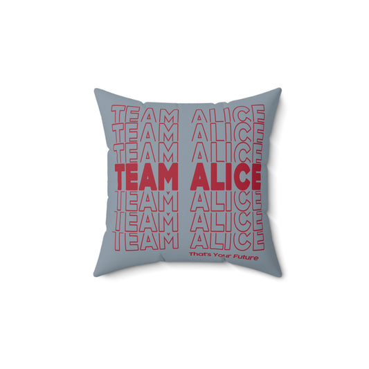 Team Alice Faux Suede Square Pillow